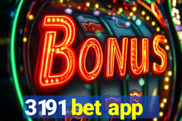 3191 bet app